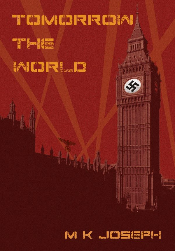 Tomorrow the World Front Cover