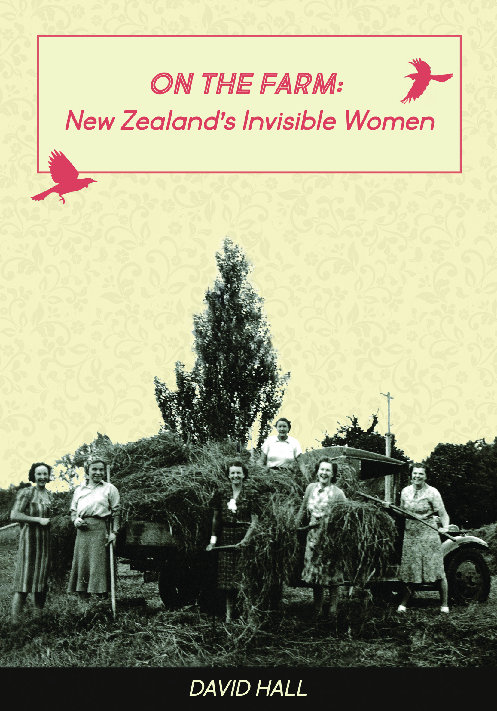 On the Farm: New Zealand's Invisible Women